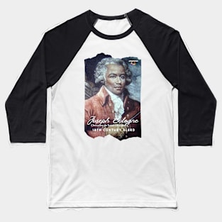 Joseph Bologne 18th Century Blerd Baseball T-Shirt